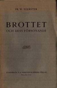 Brottet och dess försonande. Några av…
