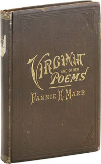 Virginia, and Other Poems by MARR, Fannie H[arrison] - 1881