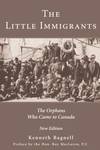 The Little Immigrants: The Orphans Who Came to Canada