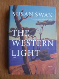 The Western Light by Susan Swan - First edition first printing - 2012 - from Scene of the Crime Books, IOBA (SKU: 18654)