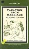 Vacation From Marriage LLP-434