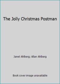 The Jolly Christmas Postman by Janet Ahlberg; Allan Ahlberg - 1991