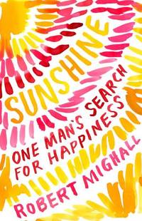 Sunshine: Why We Love the Sun