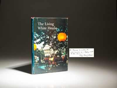 The Living White House; Foreword by Mrs. Lyndon B. Johnson