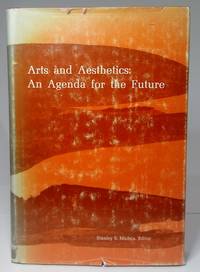 Arts and Aesthetics: An Agenda for the Future