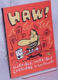 image of Haw: horrible, horrible cartoons