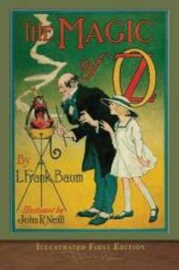 image of The Magic of Oz (Illustrated First Edition): 100th Anniversary OZ Collection