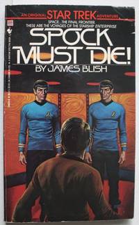 Spock Must Die: A Star Trek Novel (24634-8 )
