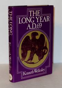 The Long Year, A.D. 69 by Kenneth Wellesley - 1976