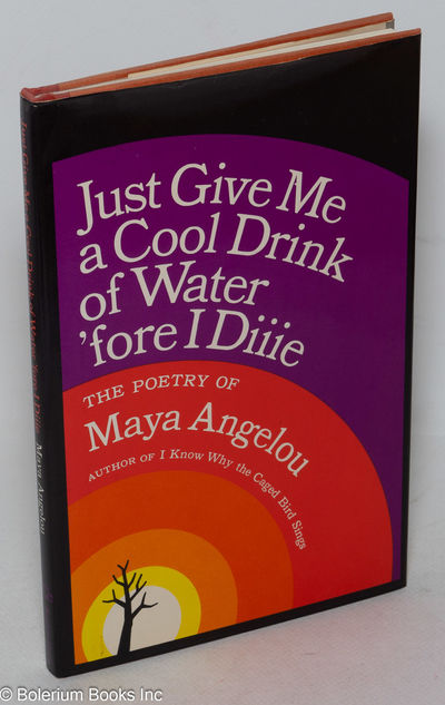 Just give me a cool drink of water 'fore I diiie; the poetry