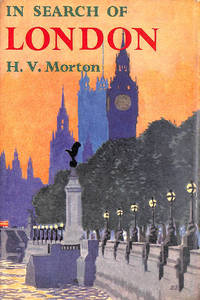 In Search of London by H.V. Morton - 1956-01-01