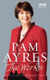 Pam Ayres: The Works: The Classic Collection