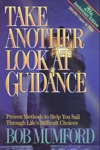 Take Another Look at Guidance: Decerning the Will of God
