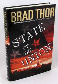 State of the Union: A Thriller by Thor, Brad - 2004-01-27