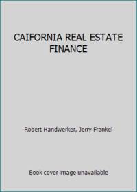 CAIFORNIA REAL ESTATE FINANCE