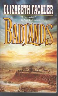 Badlands by Fackler, Elizabeth - 1998-06-15