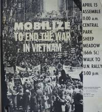 Mobilize to End the War in Vietnam. April 15 Assemble 11: 00 a m. Sheep Meadow (66th St) Walk to U. N. Rally 3: 00 p.m. by Rev. James A. J. ; Bevel - 1967? - from Beasley Books (SKU: 26717)