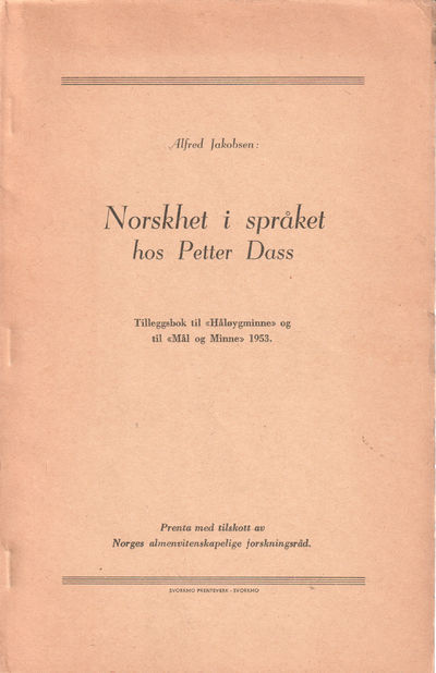 Norskhet i språket hos Petter Dass.. Tilleggsbok…