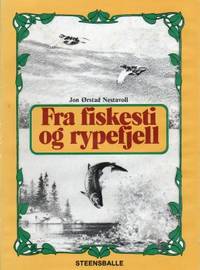 Fra fiskesti og rypefjell