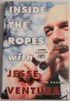Inside the Ropes with Jesse Ventura