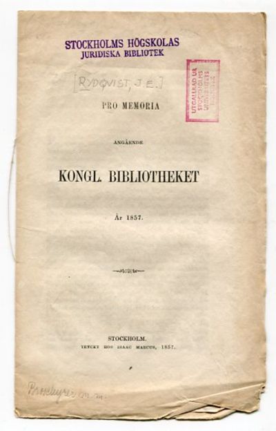 Pro memoria angående Kongl. bibliotheket år 1857.