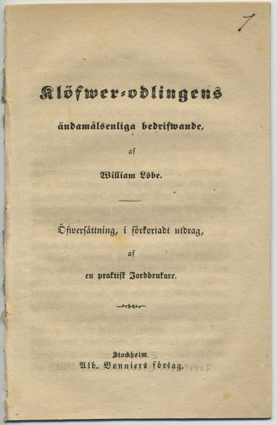 Klöfwer-odlingens ändamålsenliga bedrifwande.…