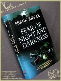 Fear of Night and Darkness by Frank Kippax - 1993