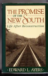 cover of The Promise of the New South: Life After Reconstruction