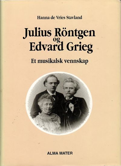 Julius Röntgen og Edvard Grieg. Et musikalsk…