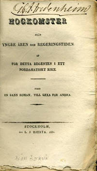 Hogkomster från yngre åren och regeringstiden, af…