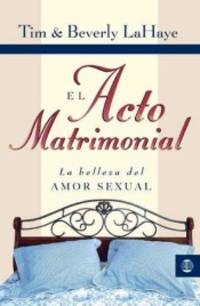 El acto matrimonial by Tim LAHAYE