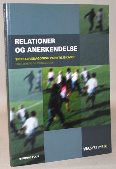 Relationer og anerkendelse.
