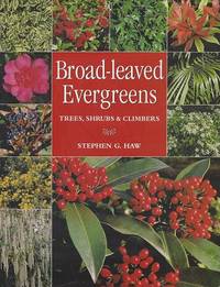 image of Broad-Leaved Evergreens: Trees, Shrubs & Climbers