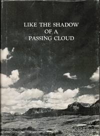 Like the Shadow of a Passing Cloud