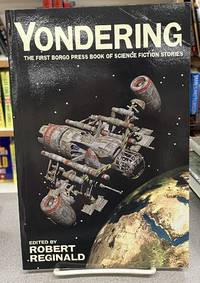 Yondering: The First Borgo Press Book of Science Fiction Stories