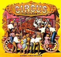 Circus : An Album by Linda Granfield; Dorling Kindersley Publishing Staff - 1998