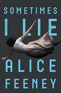 Sometimes I Lie (Thorndike Press Large Print Basic)