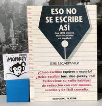 Eso no se escribe así. Los 1000 errores más frecuentes en Español. Colección Práctica