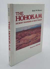 The Hohokam: Desert Farmers and Craftsmen. Snaketown, 1964-1965