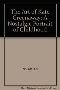 image of The Art of Kate Greenaway: A Nostalgic Portrait of Childhood