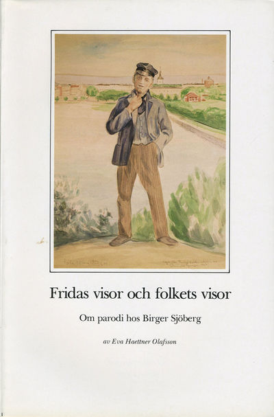Fridas visor och folkets visor. Om parodi hos…