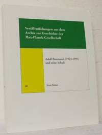 Adolf Butenandt (1903-1995) und seine Schule.