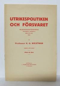 Utrikespolitiken och försvaret Inledningsföredrag…