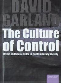 The Culture of  Control. Crime and Social Order…
