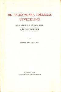 De ekonomiska idéernas utveckling. Med särskild…