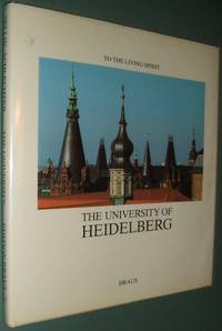 To the Living Spirit: the University of Heidelberg