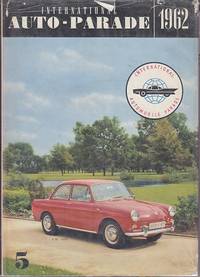 image of International Automobile Parade / Internationale Automobil-Parade / Parade Internationale D'Automobiles. Vol. 5, 1962, English Edition