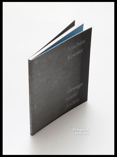 Joachim Koester : Message from Andree.