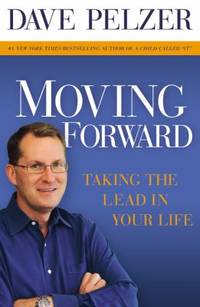 Moving Forward: Taking the Lead in Your Life