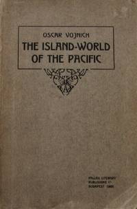 cover of The Island-World of the Pacific. Journey Notes